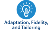 Adaptation and Fidelity Implementation Group